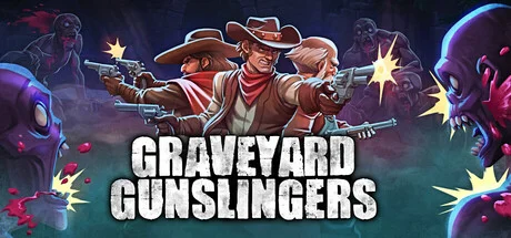 墓地枪手 Build.17284311 Graveyard Gunslingers射击与策略的墓地生存游戏